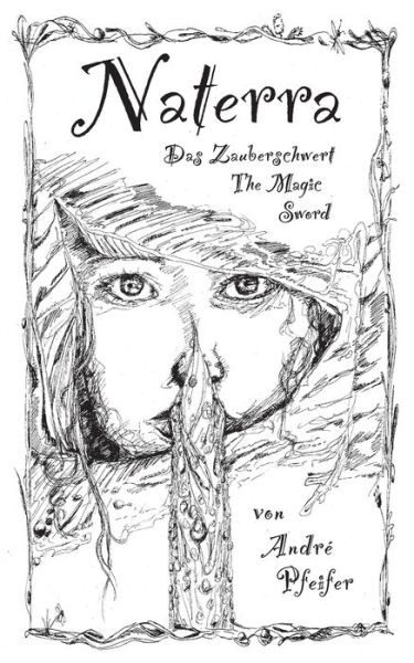 Cover for Andre Pfeifer · Naterra - Das Zauberschwert - The Magic Sword (Paperback Book) (2020)