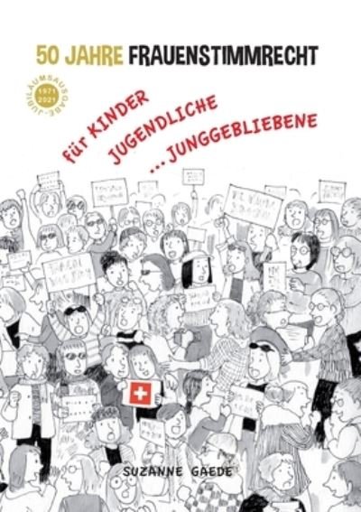 Cover for Gaede · 50 Jahre Frauenstimmrecht (Bog) (2020)