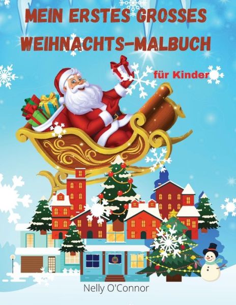 Mein erstes grosses Weihnachtsbuch fur Kinder - Tabitha Greenlane - Bøger - David Buliga - 9783755134572 - 2. december 2021