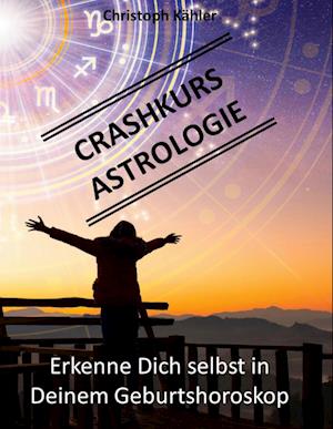Cover for Christoph Kähler · Crashkurs Astrologie (Book) (2022)