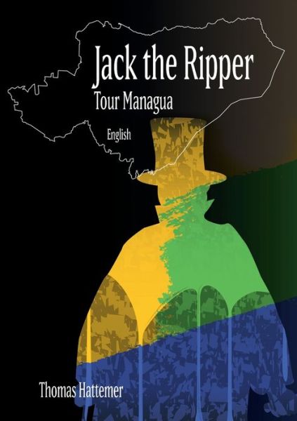 Cover for Thomas Hattemer · Jack the Ripper - Tour Managua (Paperback Book) (2022)