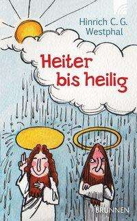 Cover for Westphal · Heiter bis heilig (Buch)