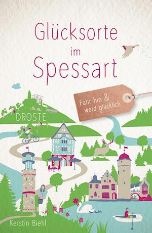 Cover for Kerstin Biehl · Glücksorte im Spessart (Book) (2024)