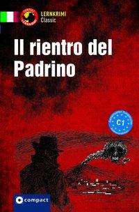 Il rientro del Padrino - Rossi - Böcker -  - 9783817418572 - 