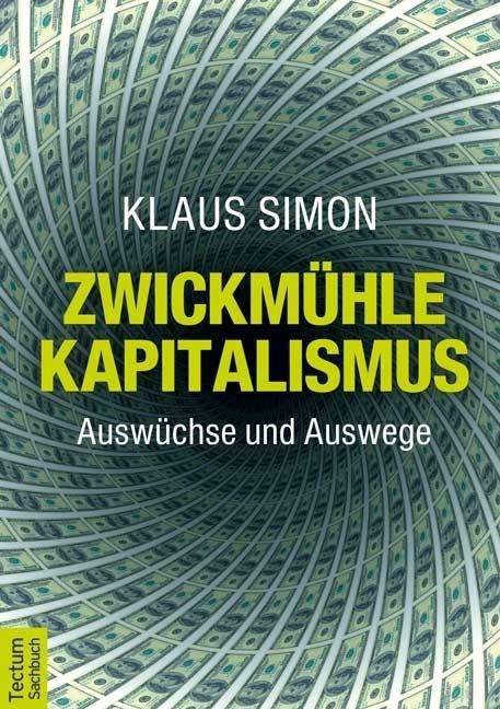 Cover for Simon · Zwickmühle Kapitalismus (Bog)