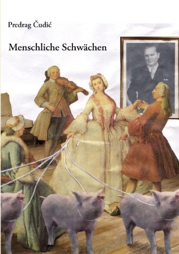 Cover for Predrag Cudic · Menschliche Schwchen (Paperback Book) [German edition] (2005)