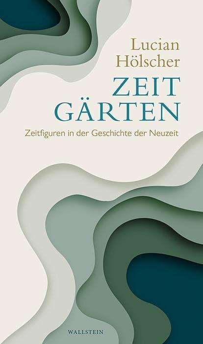Cover for Hölscher · Zeitgärten (Bok)
