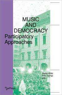 Cover for Fritz Trumpi · Music and Democracy – Participatory Approaches (Paperback Book) (2023)