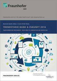 Cover for Praeg · Trendstudie Bank &amp; Zukunft 2014 (Book)