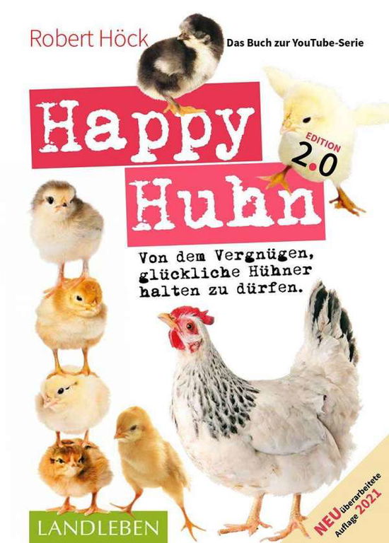 Cover for Höck · Happy Huhn. Edition 2.0 (Book)