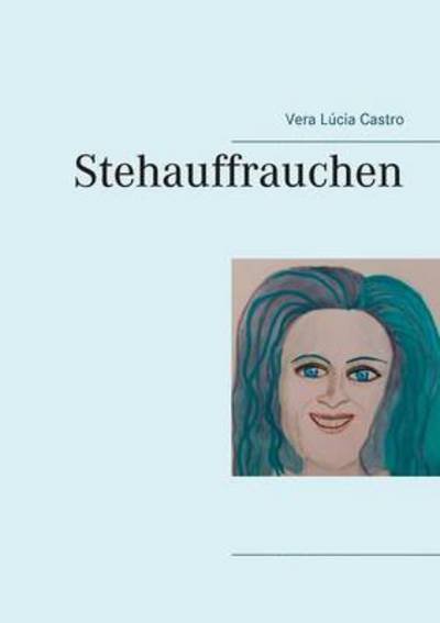 Cover for Castro · Stehauffrauchen (Book) (2016)