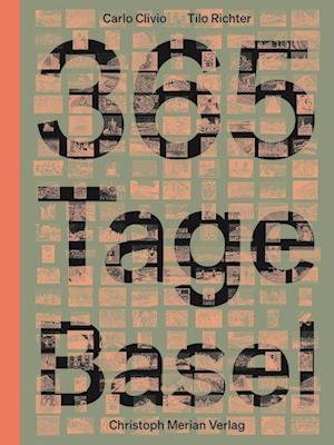 Cover for Carlo Clivio · 365 Tage Basel (Hardcover Book) (2021)