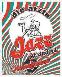 Cover for Die Ärzte · Ã„rzte:jazz Ist Anders,bl.boe7487 (Book)