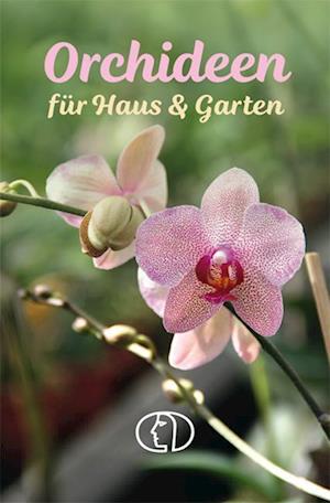 Cover for Heike Mohr · Orchideen für Haus &amp; Garten (Book) (2023)