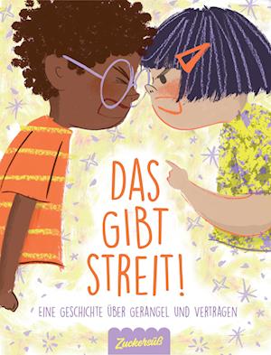 Das gibt Streit! - Joseph Coelho - Książki - Zuckersüß Verlag - 9783949315572 - 11 września 2024