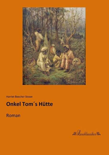 Cover for Stowe · Onkel Tom s Hütte (Bok)