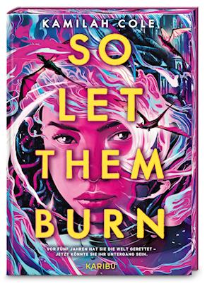 Kamilah Cole · So let them burn (Bok) (2024)