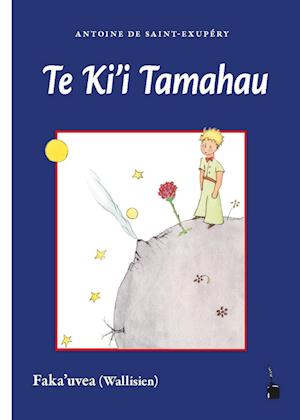 Cover for Antoine de Saint-Exupéry · Te Ki'i Tamahau (Buch) (2023)