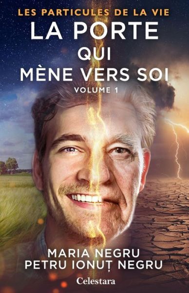 Cover for Negru Ionut Petru Negru · La porte qui mène vers soi (vol.1) (Paperback Book) (2021)