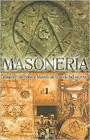 Masoneria (Claves) (Spanish Edition) - Mark Stavish - Libros - Tomo - 9786074151572 - 25 de septiembre de 2010