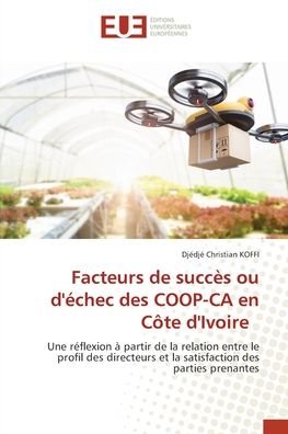 Cover for Djedje Christian Koffi · Facteurs de succes ou d'echec des COOP-CA en Cote d'Ivoire (Paperback Book) (2022)
