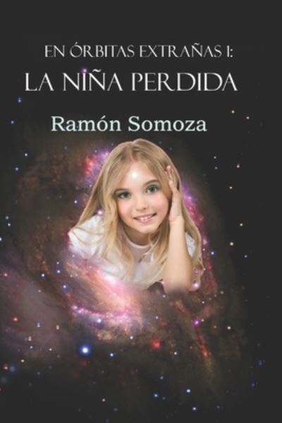 Cover for Ramón Somoza · La nina perdida (Paperback Book) (2018)