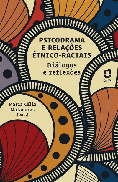 Psicodrama E RelaÇÕes Étnico-raciais: DiÁlogos E ReflexÕes - Rosa - Böcker - AGORA (SUMMUS) - 9788571832572 - 4 juli 2020