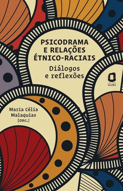 Psicodrama E RelaÇÕes Étnico-raciais: DiÁlogos E ReflexÕes - Rosa - Bøger - AGORA (SUMMUS) - 9788571832572 - 4. juli 2020