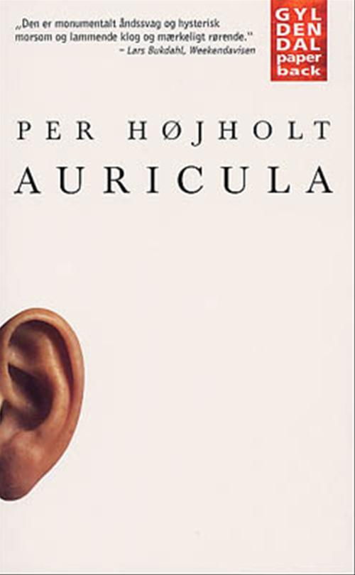 Auricula - Per Højholt - Bøger - Gyldendal - 9788702007572 - 31. januar 2002