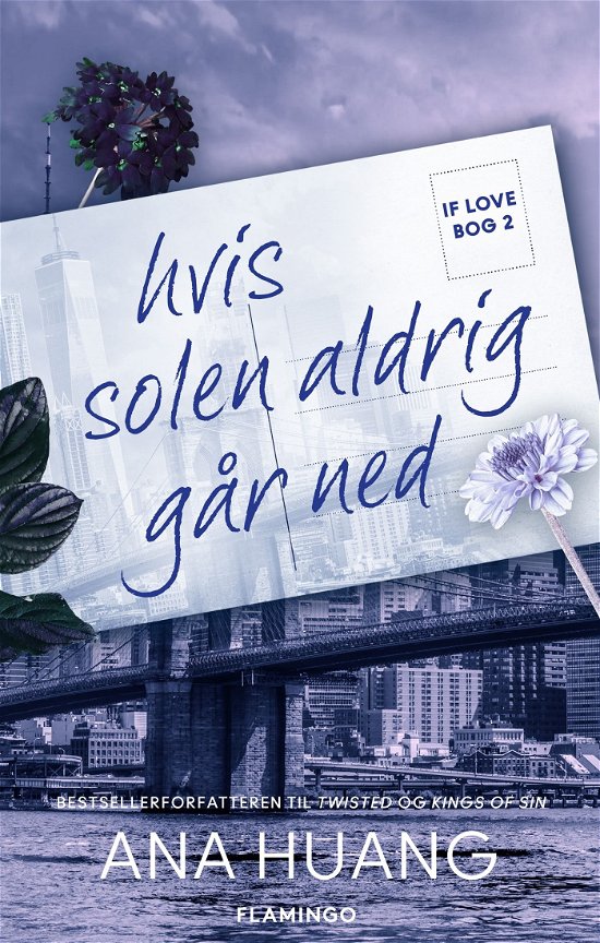 Cover for Ana Huang · If love: If love 2 – Hvis solen aldrig går ned (Sewn Spine Book) [1th edição] (2024)