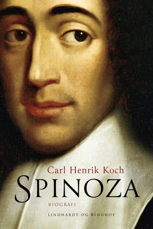 Cover for Carl Henrik Koch · Spinoza (Indbundet Bog) [1. udgave] (2015)