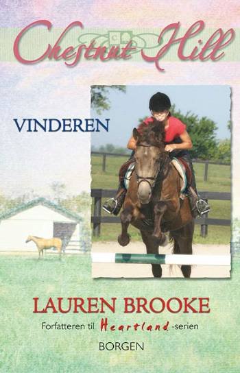 Cover for Lauren Brooke · Chestnut Hill, 4: Vinderen (Sewn Spine Book) [1. Painos] (2007)