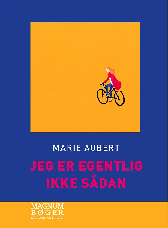 Cover for Marie Aubert · Jeg er egentlig ikke sådan (Storskrift) (Bound Book) [1er édition] (2023)