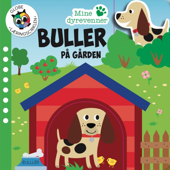 Cover for Globe · Mine dyrevenner: Buller på gården (Cardboard Book) [1º edição] (2022)