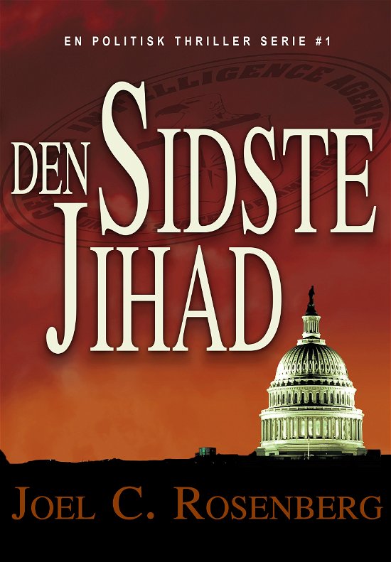 Cover for Joel C. Rosenberg · En politisk thrillerserie: Den sidste Jihad (Taschenbuch) [1. Ausgabe] [Paperback] (2012)