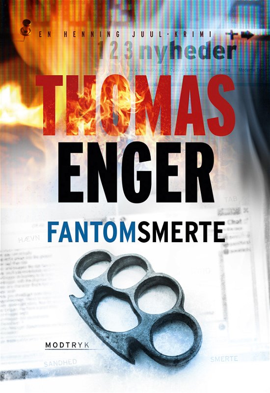 Henning Juul-serien: Fantomsmerte - Thomas Enger - Boeken - Modtryk - 9788771461572 - 24 juni 2014