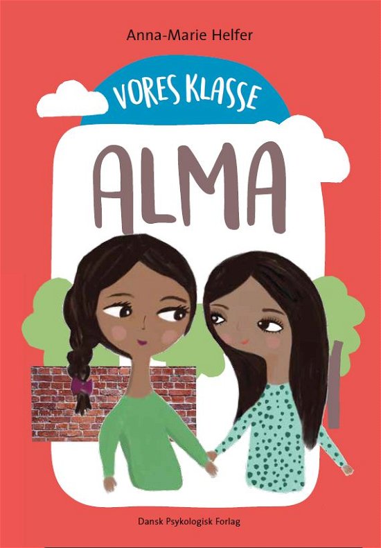 Cover for Anna-Marie Helfer · Læs let - lix 5: Vores klasse 1: ALMA (Hæftet bog) [1. udgave] (2019)
