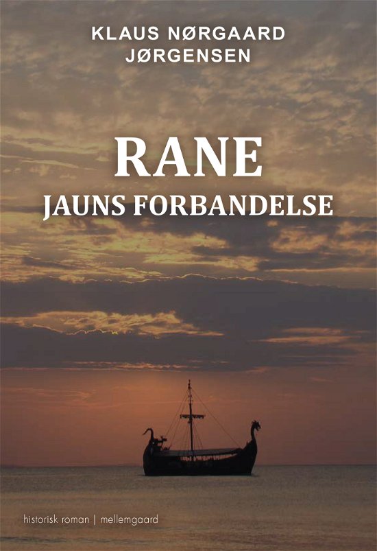 Cover for Klaus Nørgaard Jørgensen · Rane - den første viking: Rane - Jauns forbandelse (Sewn Spine Book) [1º edição] (2022)