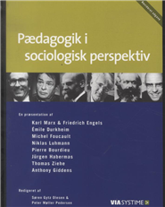 Cover for Leif Hermann; Stefan Hermann; Torben Næsby; Søren Gytz Olesen; Peter Møller Pedersen; Britta Nørgaard · Pædagogik I Sociologisk Perspektiv (Sewn Spine Book) (2015)