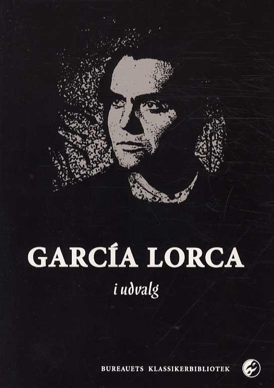 Cover for García Lorca · García Lorca i udvalg (Sewn Spine Book) [1st edition] (2013)