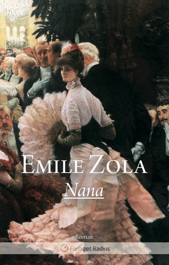 Cover for Emile Zola · Nana (Sewn Spine Book) [1. wydanie] (2015)