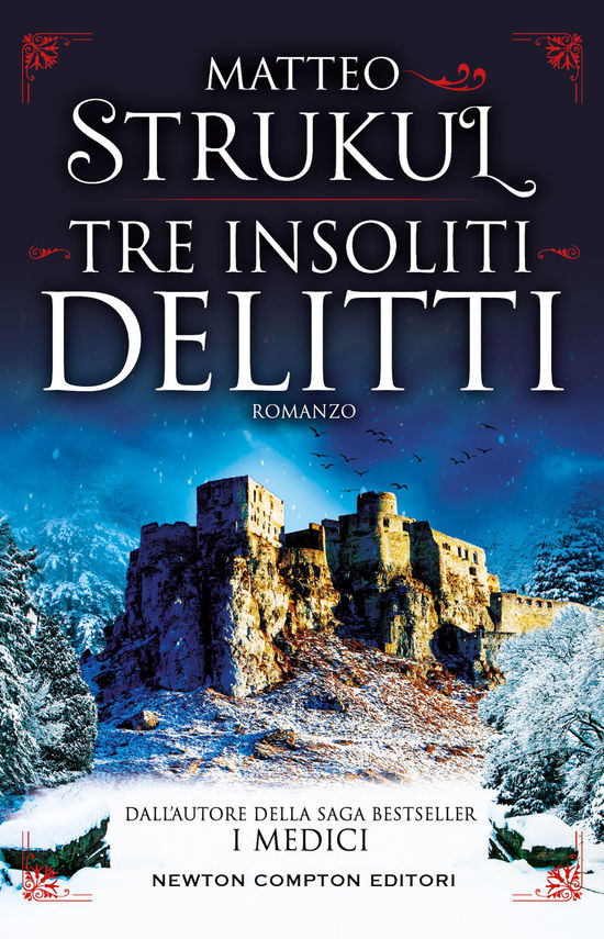 Cover for Matteo Strukul · Tre Insoliti Delitti (Book)