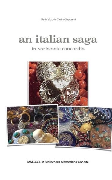 Cover for Maria Vittoria Cavina Saporetti · An italian saga (Paperback Book) (2018)