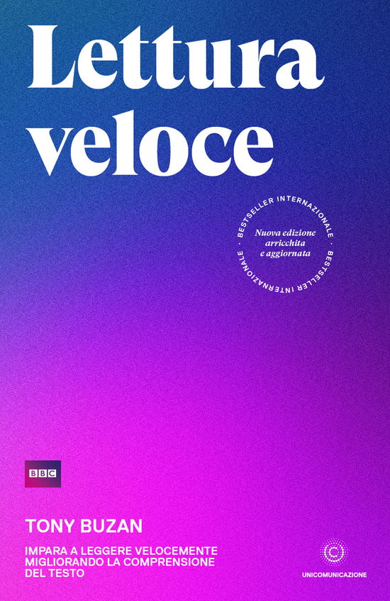 Lettura Veloce. Impara A Leggere Velocemente Migliorando La Comprensione Del Testo. Nuova Ediz. - Tony Buzan - Livros -  - 9788833620572 - 