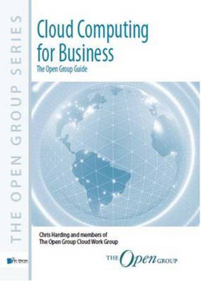 Cover for Chris Harding · Cloud Computing for Business: The Open Group Guide - Open Group Guide Series (Paperback Book) (2011)