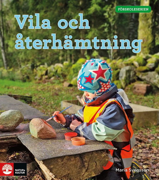 Cover for Maria Svensson · Förskoleserien Vila och återhämtning (Bok) (2024)