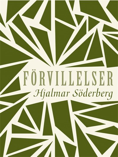 Cover for Hjalmar Söderberg · Förvillelser (ePUB) (2012)