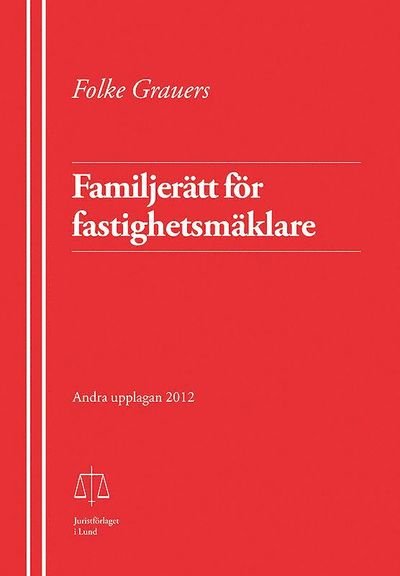 Cover for Folke Grauers · Familjerätt för fastighetsmäklare (Bog) (2012)