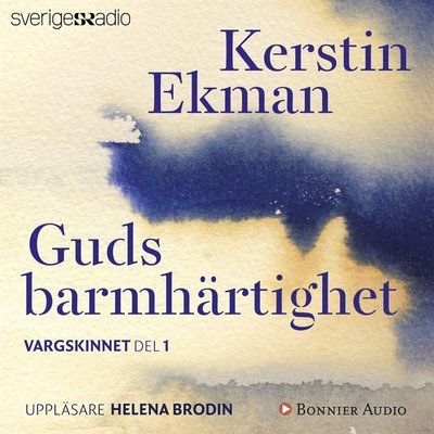 Cover for Kerstin Ekman · Vargskinnet: Guds barmhärtighet (Lydbog (MP3)) (2014)