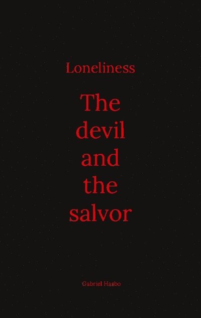 Cover for Gabriel Hasbo · Loneliness : The devil and the salvor (Book) (2023)